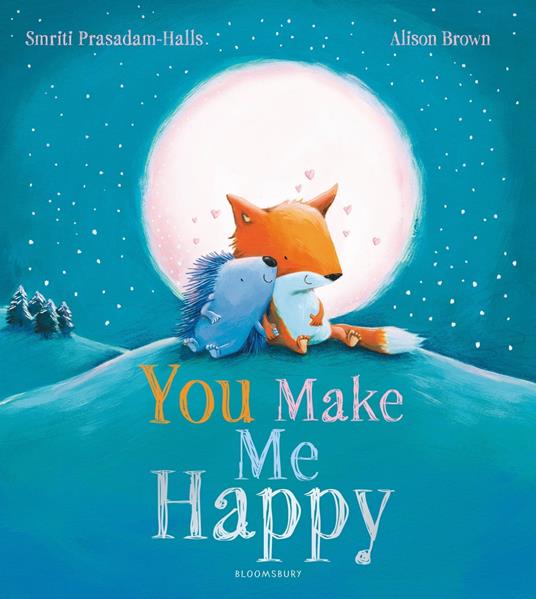 You Make Me Happy - Smriti Prasadam-Halls,Alison Brown - ebook