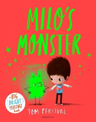 Milo's Monster: A Big Bright Feelings Book - Tom Percival - cover