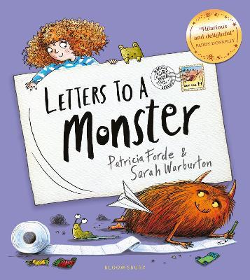 Letters to a Monster: A monstrously funny picture book for ages 3+ - Patricia Forde - cover