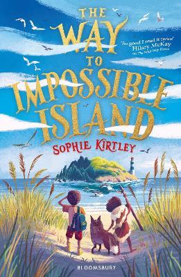The Way To Impossible Island - Sophie Kirtley - cover