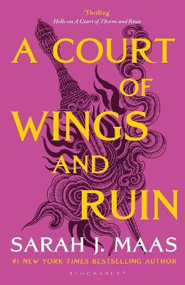 A Court of Wings and Ruin: The #1 bestselling series - Sarah J. Maas - cover