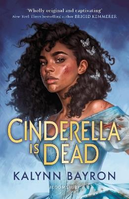 Cinderella Is Dead - Kalynn Bayron - cover