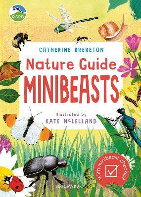 RSPB Nature Guide: Minibeasts - Catherine Brereton - cover
