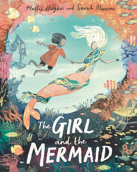The Girl and the Mermaid - Hollie Hughes,Sarah Massini - ebook