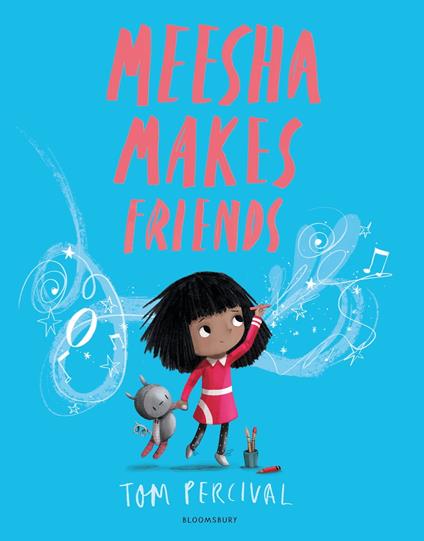 Meesha Makes Friends - Percival Tom,Sam Newton - ebook