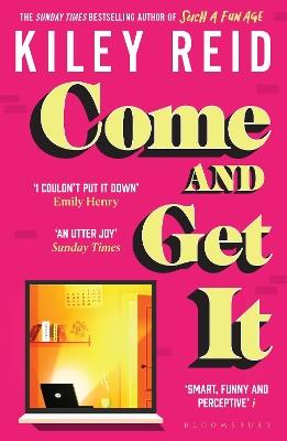 Come and Get It: One of 2024's hottest reads – chosen for Fearne Cotton's Happy Place Book Club - Kiley Reid - cover