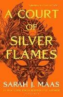 A Court of Silver Flames: The #1 bestselling series - Sarah J. Maas - cover