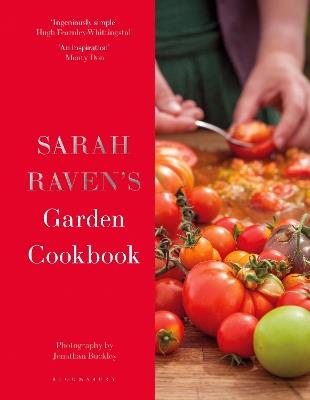 Sarah Raven's Garden Cookbook - Sarah Raven - cover