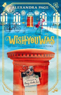 Wishyouwas: The tiny guardian of lost letters - Alexandra Page - cover