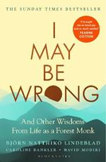 I May Be Wrong: The Sunday Times Bestseller