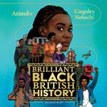 Brilliant Black British History