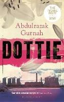 Dottie: By the winner of the Nobel Prize in Literature 2021