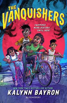 The Vanquishers: the fangtastically feisty debut middle-grade from New York Times bestselling author Kalynn Bayron - Kalynn Bayron - cover