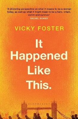 It Happened Like This: My Testimony - Vicky Foster - cover