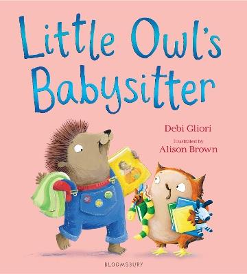 Little Owl's Babysitter - Debi Gliori - cover