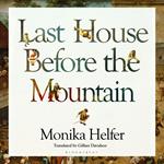 Last House Before the Mountain