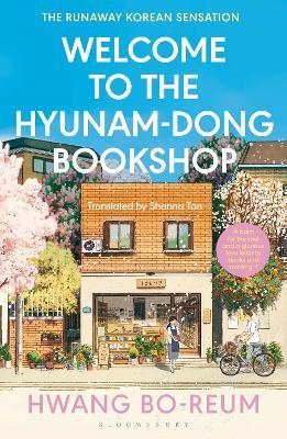 Welcome to the Hyunam-dong Bookshop: The heart-warming Korean sensation - Hwang Bo-reum - cover