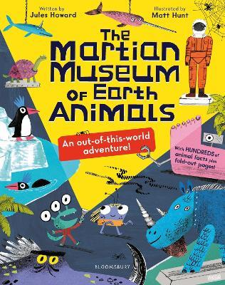 The Martian Museum of Earth Animals - Jules Howard - cover