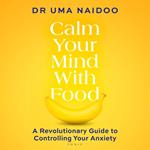 Calm Your Mind with Food
