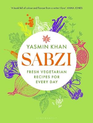 Sabzi: Fresh vegetarian recipes for everyday - Yasmin Khan - cover