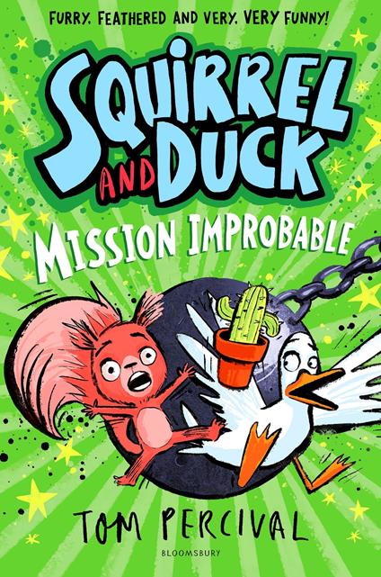Squirrel and Duck: Mission Improbable - Percival Tom - ebook