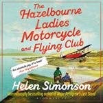 The Hazelbourne Ladies Motorcycle and Flying Club