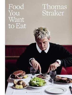 Food You Want to Eat - Thomas Straker - cover