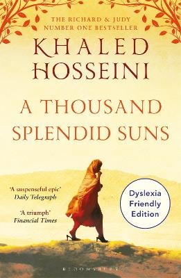 A Thousand Splendid Suns: Dyslexia Friendly Edition - Khaled Hosseini - cover
