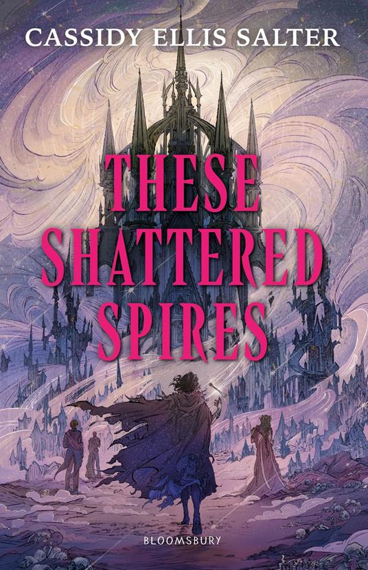 These Shattered Spires - Cassidy Ellis Salter - ebook