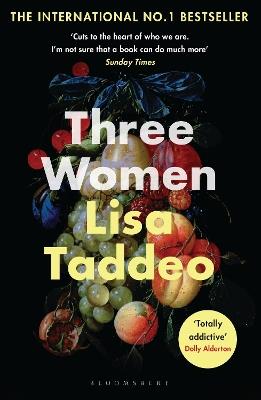 Three Women: Dyslexia-friendly Edition - Lisa Taddeo - cover