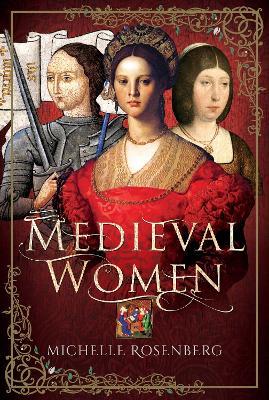 Medieval Women - Michelle Rosenberg - cover