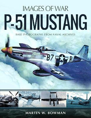 P-51 Mustang - Martin Bowman - cover