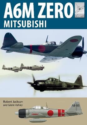 Flight Craft 22: Mitsubishi A6M Zero - Robert Jackson - cover