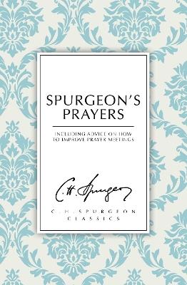 Spurgeon's Prayers - C. H. Spurgeon - cover