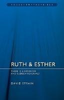 Ruth & Esther: There is a Redeemer and Sudden Reversals - David Strain - cover