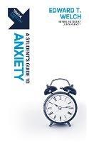 Track: Anxiety: A Student’s Guide to Anxiety