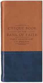 Chequebook of the Bank of Faith - Tan/Blue: Daily Readings by C. H. Spurgeon