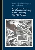 Principles and Practices for Psychodynamic Group Career Counseling: The PICS Program