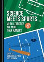 Science Meets Sports: When Statistics Are More Than Numbers