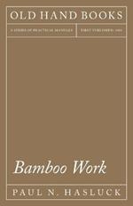 Bamboo Work