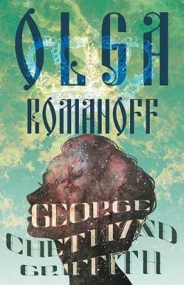 Olga Romanoff - George Chetwynd Griffith - cover