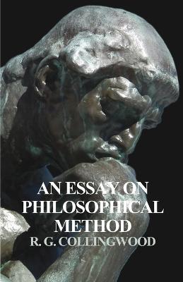 An Essay on Philosophical Method - R G Collingwood - cover