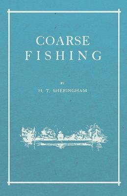 Coarse Fishing - H T Sheringham - cover