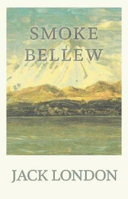 Smoke Bellew - Jack London - cover