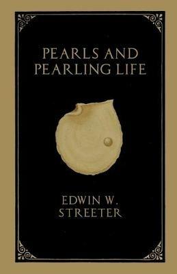 Pearls and Pearling Life - Edwin W Streeter - cover