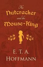The Nutcracker and the Mouse-King