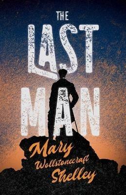 The Last Man - Mary Wollstonecraft Shelley - cover