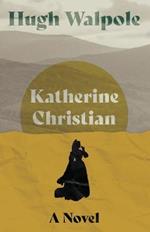 Katherine Christian - A Novel