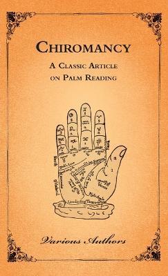 Chiromancy - A Classic Article on Palm Reading - Various Authors - cover