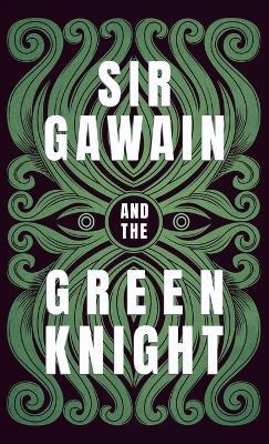 Sir Gawain and the Green Knight: The Original and Translated Version - cover